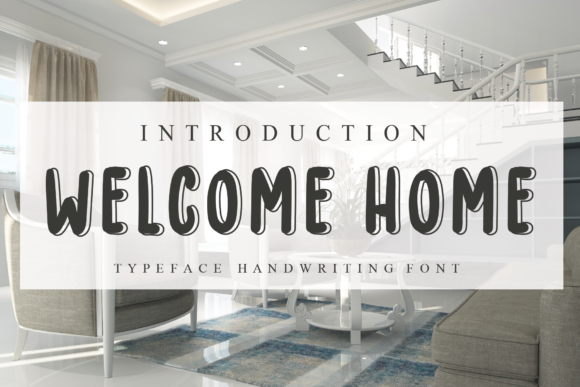Welcome Home: The Handwritten Font for Authentic Branding